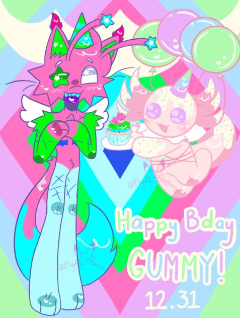 Happy Birthday, Gummy 🎂