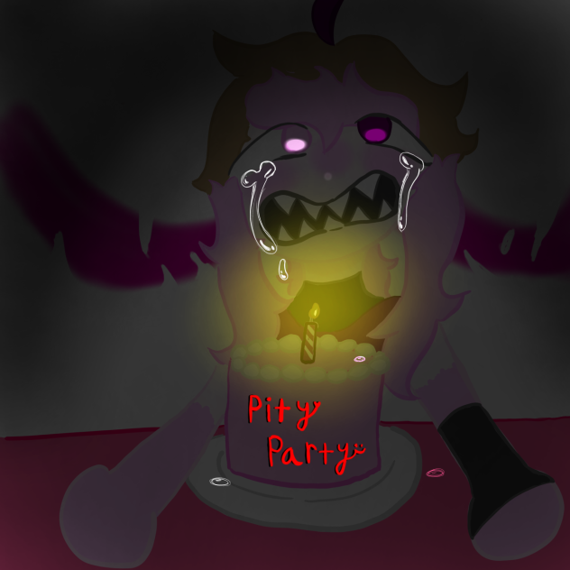 Pity party but with my persona