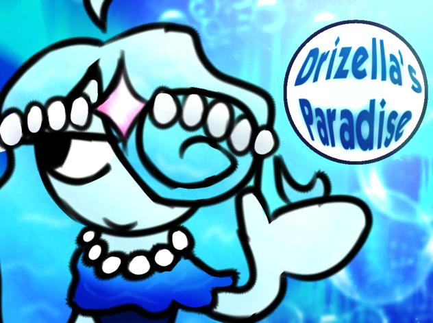 Drizella’s Paradise - This is just here