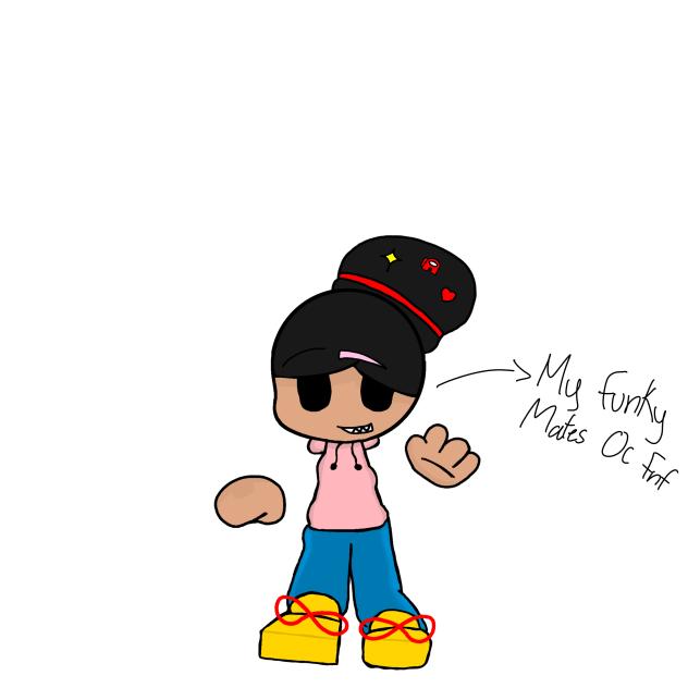 My Funky Mates Oc!