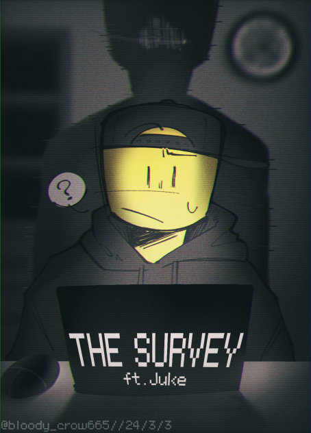 THE SURVEY (ft.Juke)