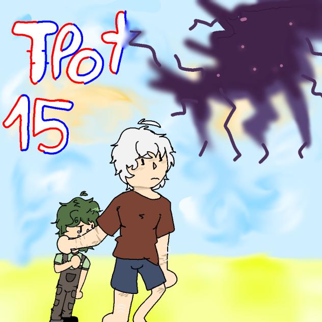 Tpot 15 as humans!!1