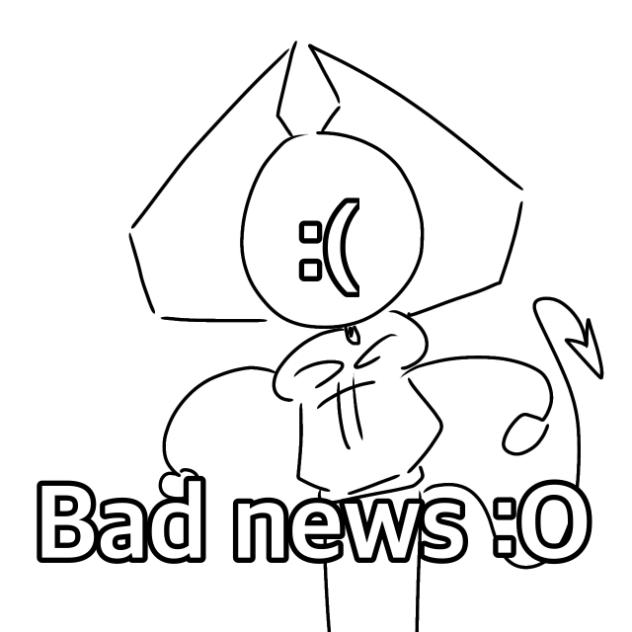 Bad news 🗿👍