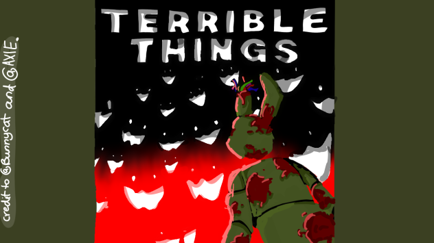 Terrible things-art for @AXIE &@Bunnycat - ibisPaint