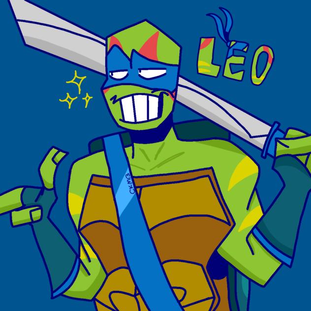 Leo bc I am him basically