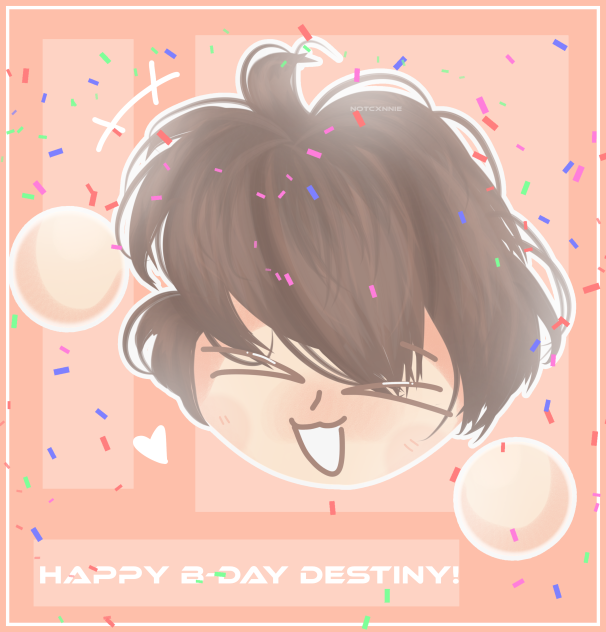 HAPPY BDAY DESTINY