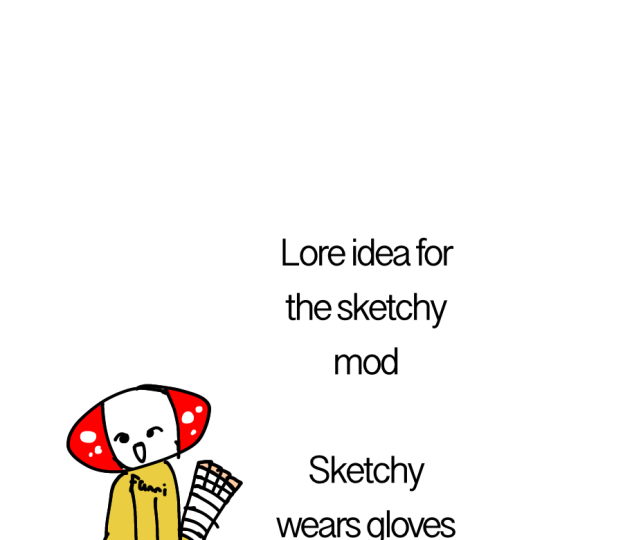 Lore idea