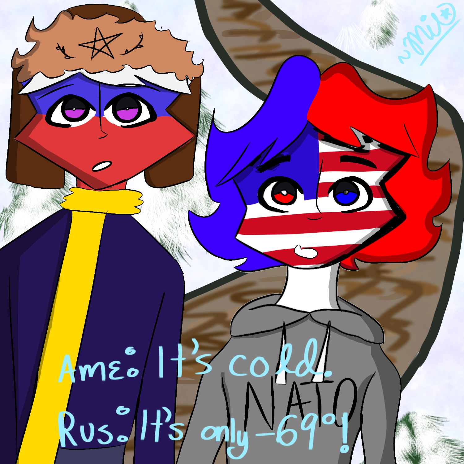 cOs bAby iTs cOld oUtsiDeeEEeeEeeE - ibisPaint