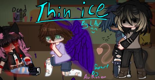 Fanart of THIN ICE credits for Lav