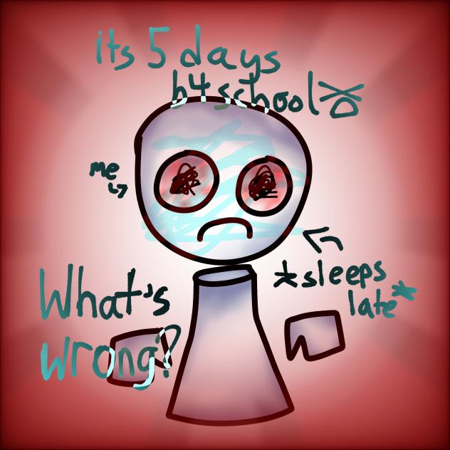 i might be inactive when school starts