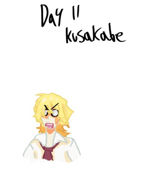 Day 11,Kusakabe!!