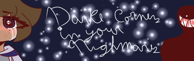 Darke Corners In Your Nightmares