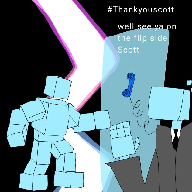 Thank you Scott