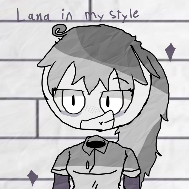 Lana in my style