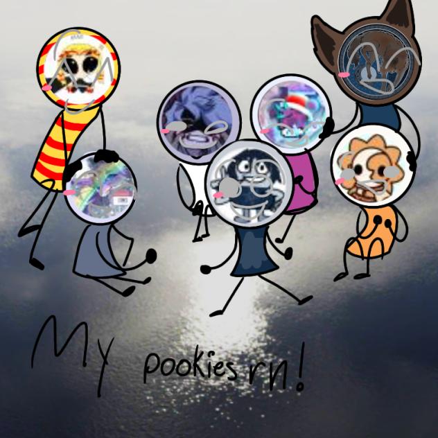 my pookies!!!!!!