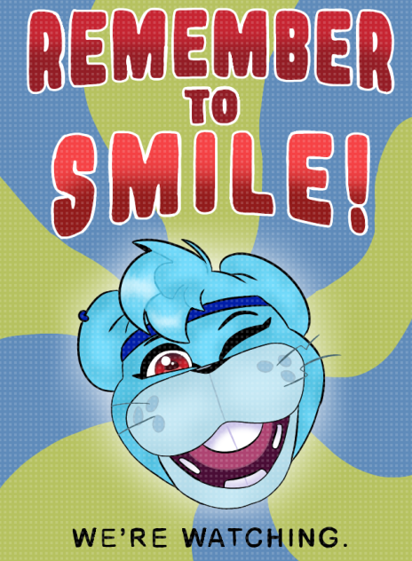 Remember To Smile! - We’re Watching.