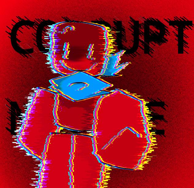 CORRUPT NATURE!