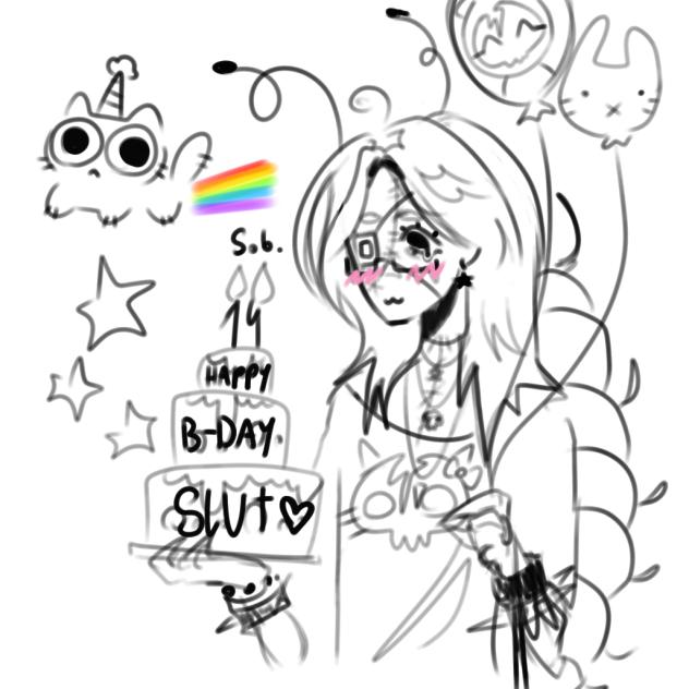 its my bday.