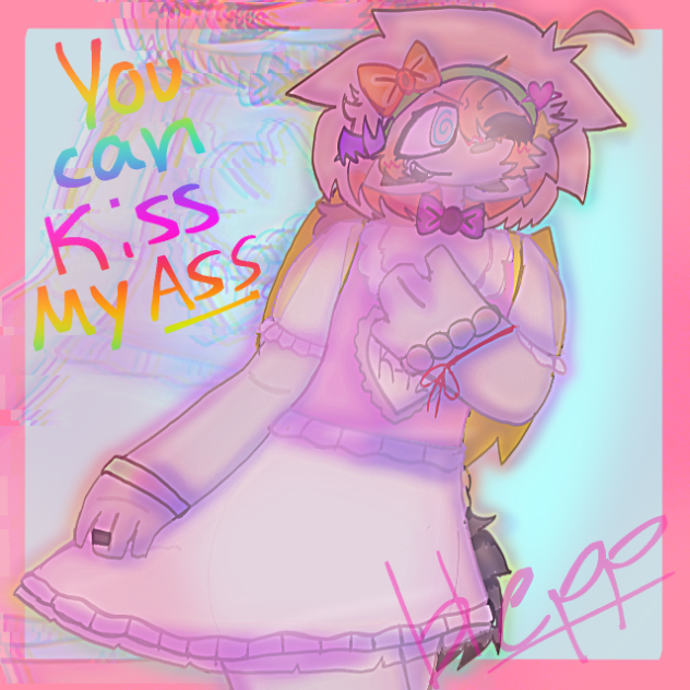 You can kiss my A$$