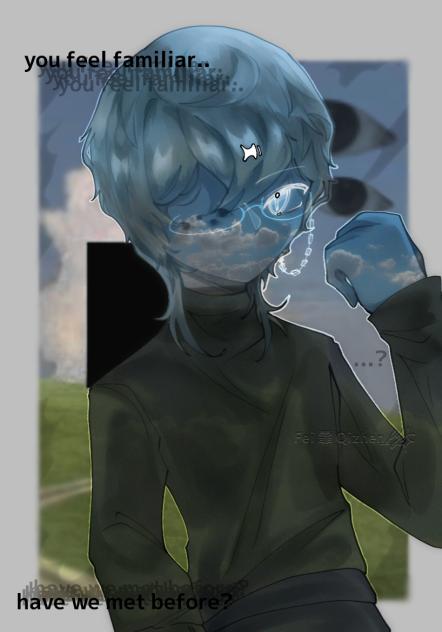 Have we met before