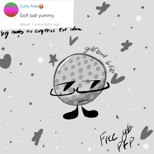 Golfball pfp also thanks for the idea