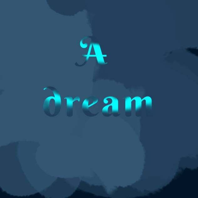 _A dream_