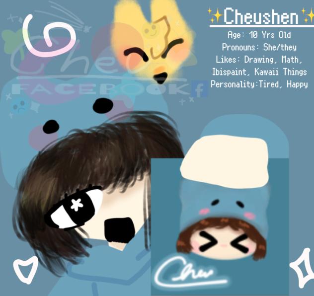 •Cheushen's Bio•