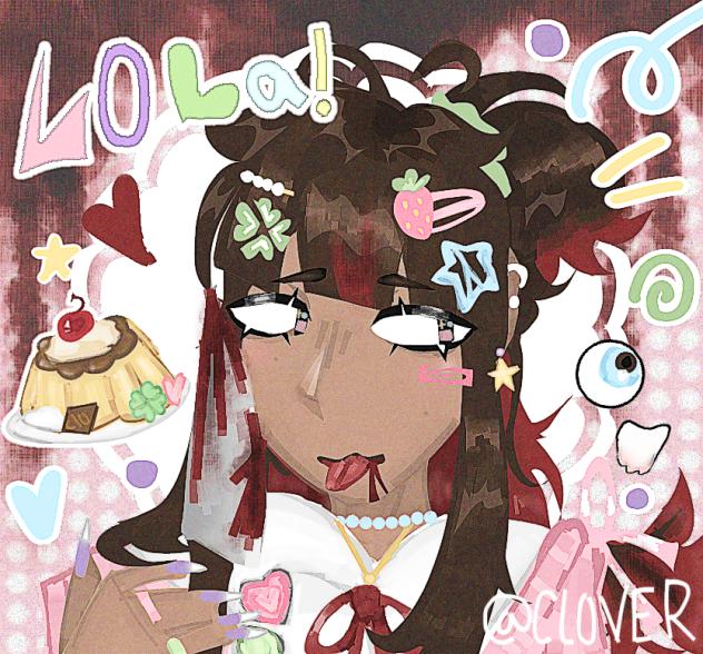 🍥🍮Lola! 🍓🔪🍰~