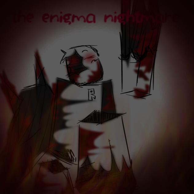 The Enigma Nightmare - John Doe