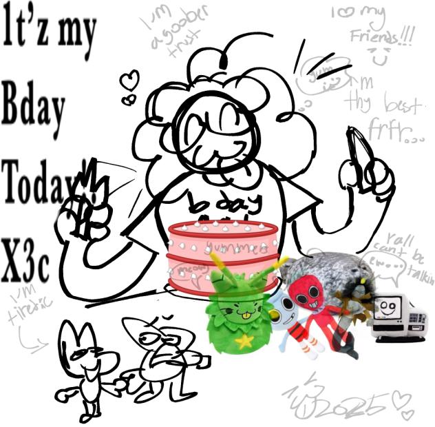 YAAYYAYAYA ITS MY BDAY!!!