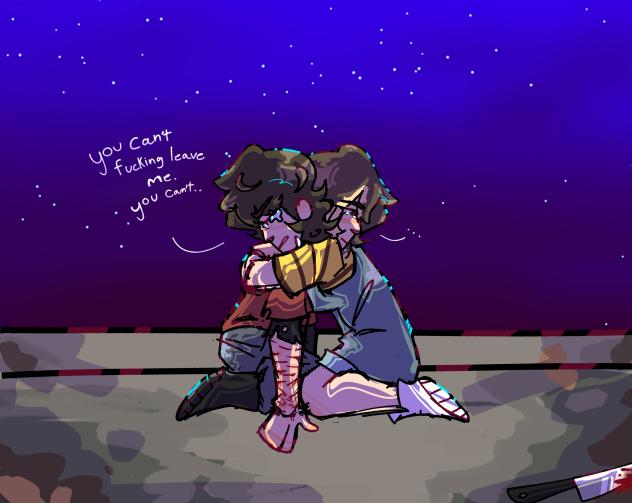 “You can’t leave me.”