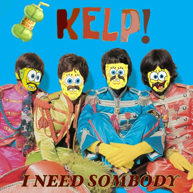 Kelp! (Spongebob the Beatles)