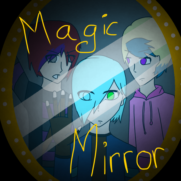 Magic Mirror - ibisPaint