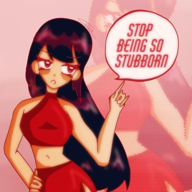 How stubborn!