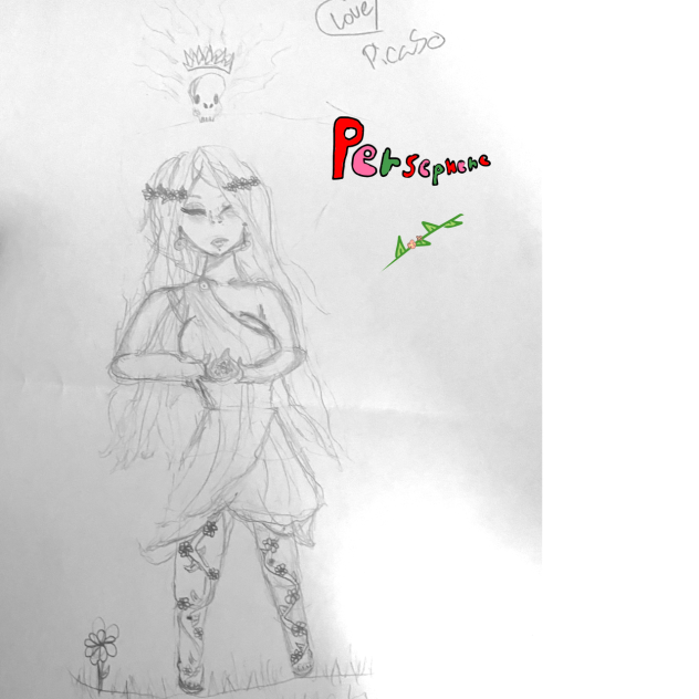 I drew Persephone