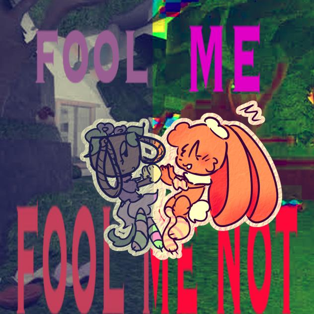 FOOL-ME-NOT