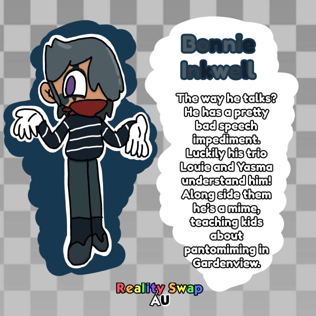 Bonnie Inkwell (Reality Swap AU)