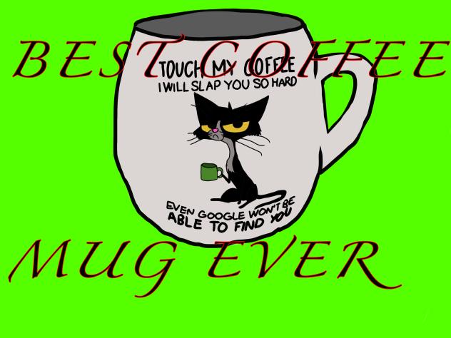 Touch my coffee—there’s a consequence