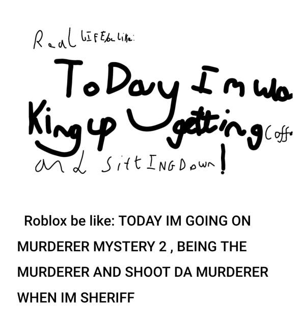 Real life be like vs roblox be like meme