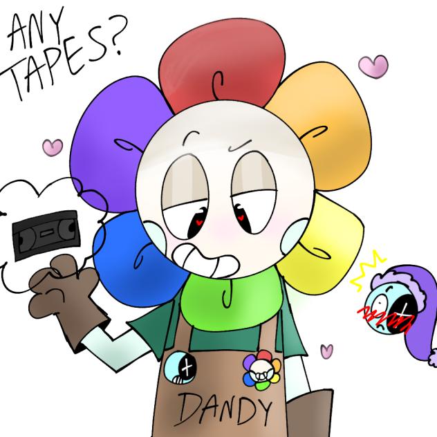 Dandy needs tapes!