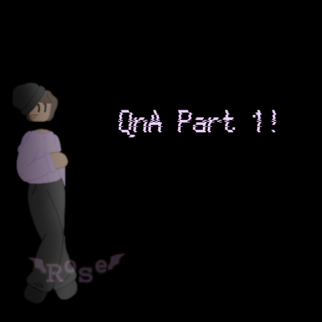 QnA Part 1‼️