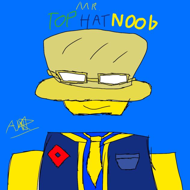 Mr. Top Hat Noob old