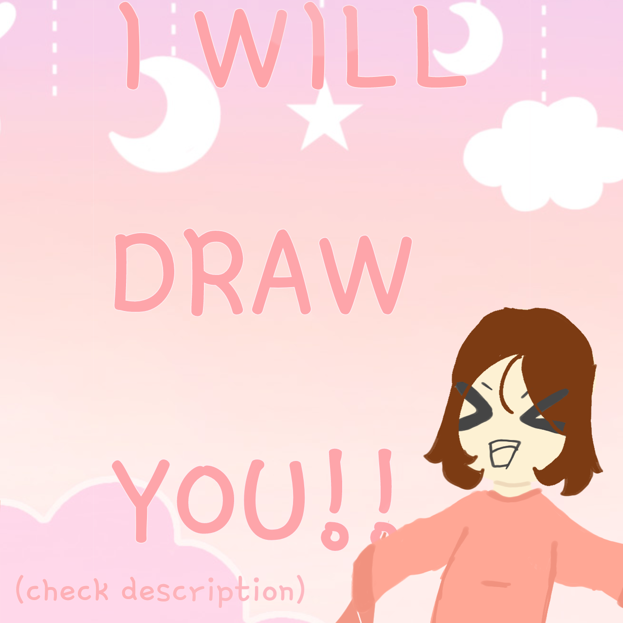 I WILL DRAW YOU!!! - ibisPaint