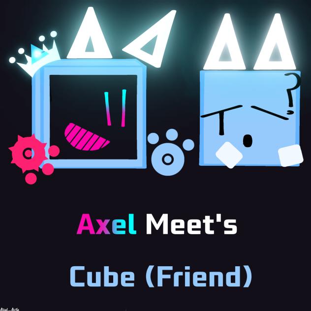 Axel Meet's Cube (Friend) - ibisPaint