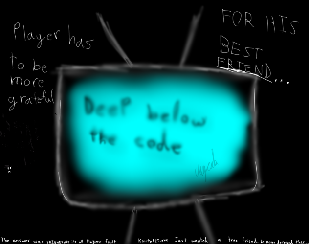 Deep Below The Code. Kinito is ur bff