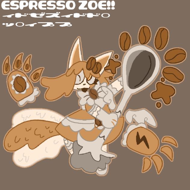 ESPRESSO ZOE!! ☕