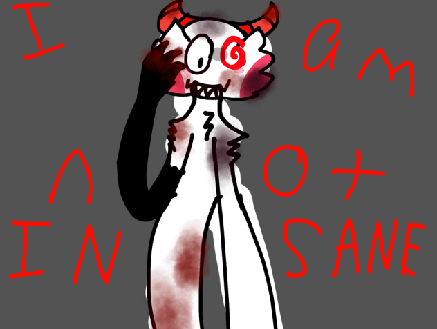 I’m not insane
