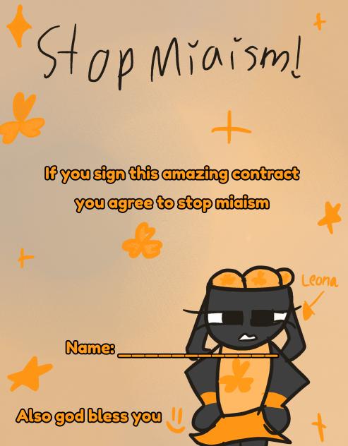 Stop miaism!