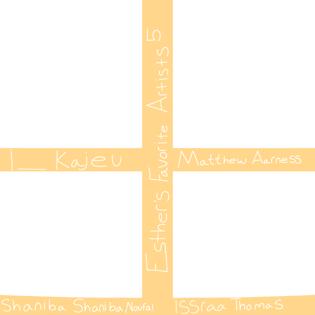 Esther's Favorite Artists (5)