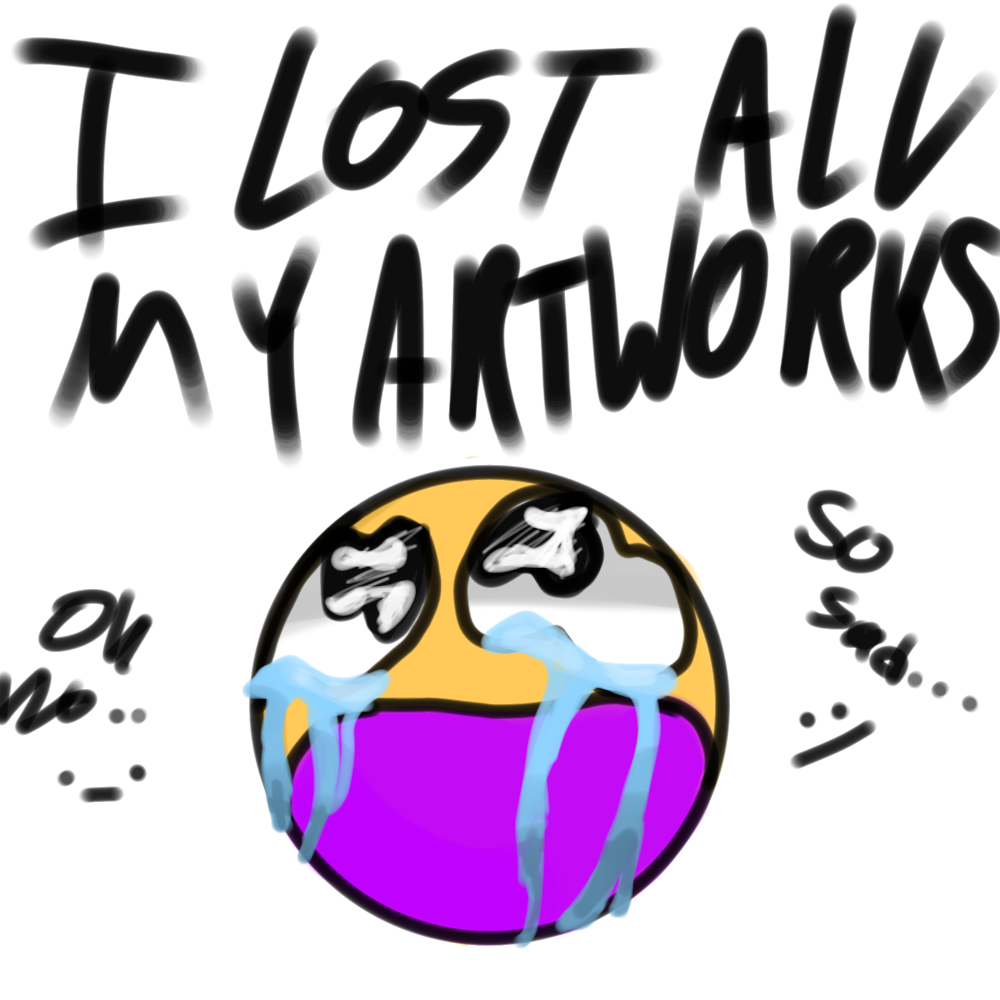 I LOST ALL MY ARTWORKS (read desc) - ibisPaint